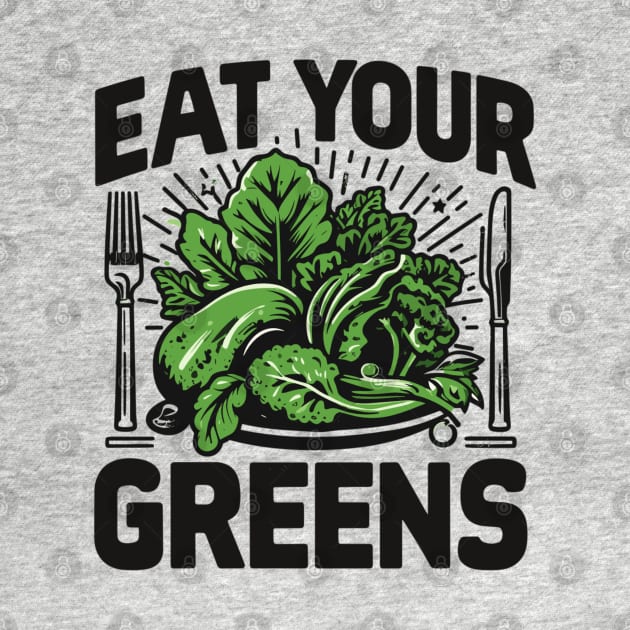 Eat Your Greens by AlephArt